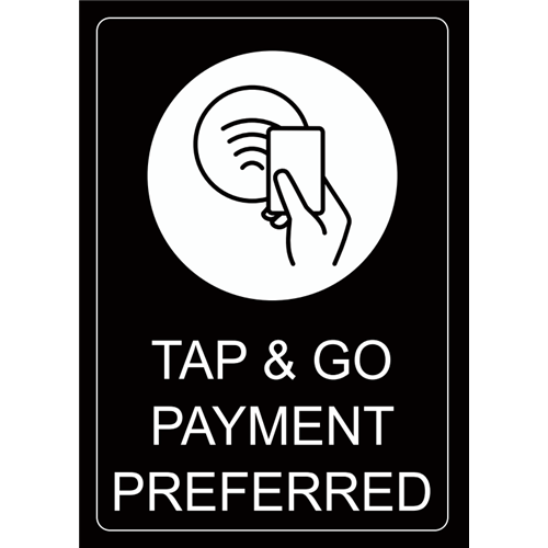 Sign Tap and Go Payment Preferred A3 White On Black